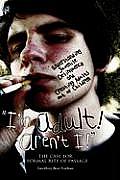 I'm Adult! Aren't I!: Understanding Juvenile Delinquency and Creating Adults out of Children: The Case for a Formal Rite of Passage