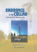 Earrings in the Cellar: Growing Up in Ruined Worlds