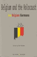 Belgium & The Holocaust Jews Belgians Ge