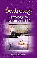 Sextrology Astrology for a Great Sex Life