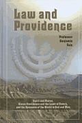 Law and Providence: Spirit and Matter, Divine Providence and the Laws of Nature, and the Openness of the World to God and Man