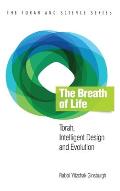 The Breath of Life: Torah, Intelligent Design and Evolution