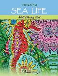 Amazing Sea Life: Adult Coloring Book