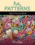 Pretty Patterns: Adult coloring book