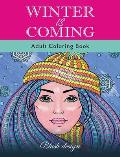 Winter Is Coming: Adult Coloring Book