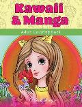 Kawaii & Manga: Adult Coloring Book