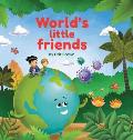 World's Little Friends