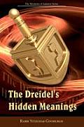 The Dreidel's Hidden Meanings (the Mysteries of Judaism Series)