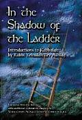 In the Shadow of the Ladder: Introductions to Kabbalah