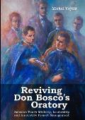 Reviving Don Bosco's Oratory. Salesian Youth Ministry, Leadership and Innovative Project Management