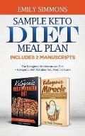Sample keto diet meal plan: Includes 2 Manuscripts The Ketogenic Mediterranean Diet+Ketogenic Diet Mistakes You Need To Know
