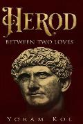 Herod - Between Two Loves