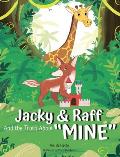 Jacky & Raff and the Truth About MINE: A Big Brother's Picture Book About Sharing, Kindness, and Growing Stronger TOGETHER