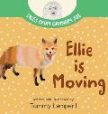 Ellie is Moving: A Book to Help Children with Emotions and Feelings About Moving