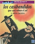 Los Casibandidos Que Casi Roban El 2nd Edition