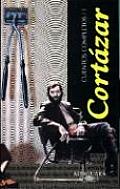 Cuentos Completos I Cortazar Complete Works Cortazar Volume 1