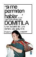 Si Me Permiten Hablar Testimonio de Domitila una Mujer de las Minas de Bolivia