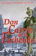Don Catrin De La Fachenda