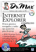 Dr. Max: Biblioteca Total de la Computacion #06: Dr Max Internet Explorer Complete with CDROM