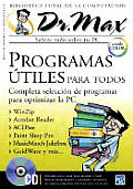 Dr. Max: Biblioteca Total de la Computacion #08: Dr Max Programas Utiles Para Todos with CDROM