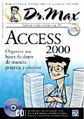 Dr. Max: Biblioteca Total de la Computacion #19: Dr Max: Access 2000 (with CD-ROM) with CDROM