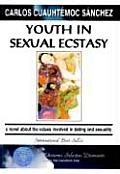 Youth in Sexual Ecstasy