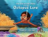 The Day at the Shore and the Octopus Lure