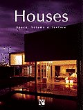 Houses: Space, Volume & Textures/Espacio, Volumen y Texturas