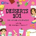Desserts 101: For Kids and Kids-at-Heart