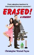 Erased!: A Comedy