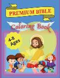 Bible Coloring Book Premium: Premium Coloring Pages and Story About Jesus (Kidd's Coloring Books)