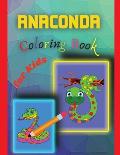 Anaconda Coloring Book for Kids: Amazing Anaconda Colouring Book for Kids