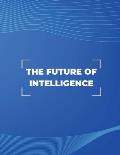 The Future of Intelligence: Exploring the Possibilities of AI