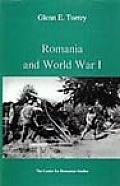 Romania & World War I A Collection of Studies