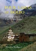 Four Lamas of Dolpo Autobiographies of Four Tibetan Lamas 15th 18th Centuries Vol II