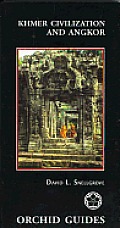 Khmer Civilization and Angkor
