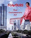 Flavours: Thai Contemporary Art