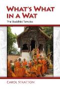 Whats What in a Wat Thai Buddhist Temples