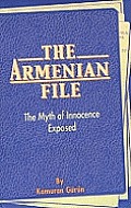 Armenian File The Myth Of Innocence Expo