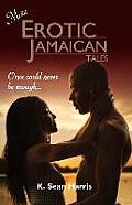 More Erotic Jamaican Tales