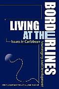 Living at the Borderlines