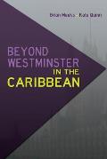Beyond Westminster in the Caribbean