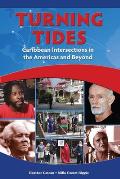 Turning Tides: Caribbean Intersections in the Americas and Beyond