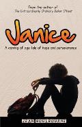 Janice: A Coming of Age Tale of Hope and Perseverance