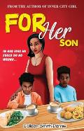 For Her Son: Revised Edition