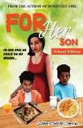 For Her Son: School Edition