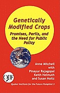 Genetically Modified Crops: Promises, Perils, and the Need for Public Policy
