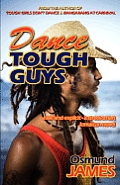 Dance Tough Guys