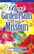 Best Garden Plants for Missouri