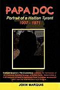 Papa Doc: Portrait of a Haitian Tyrant